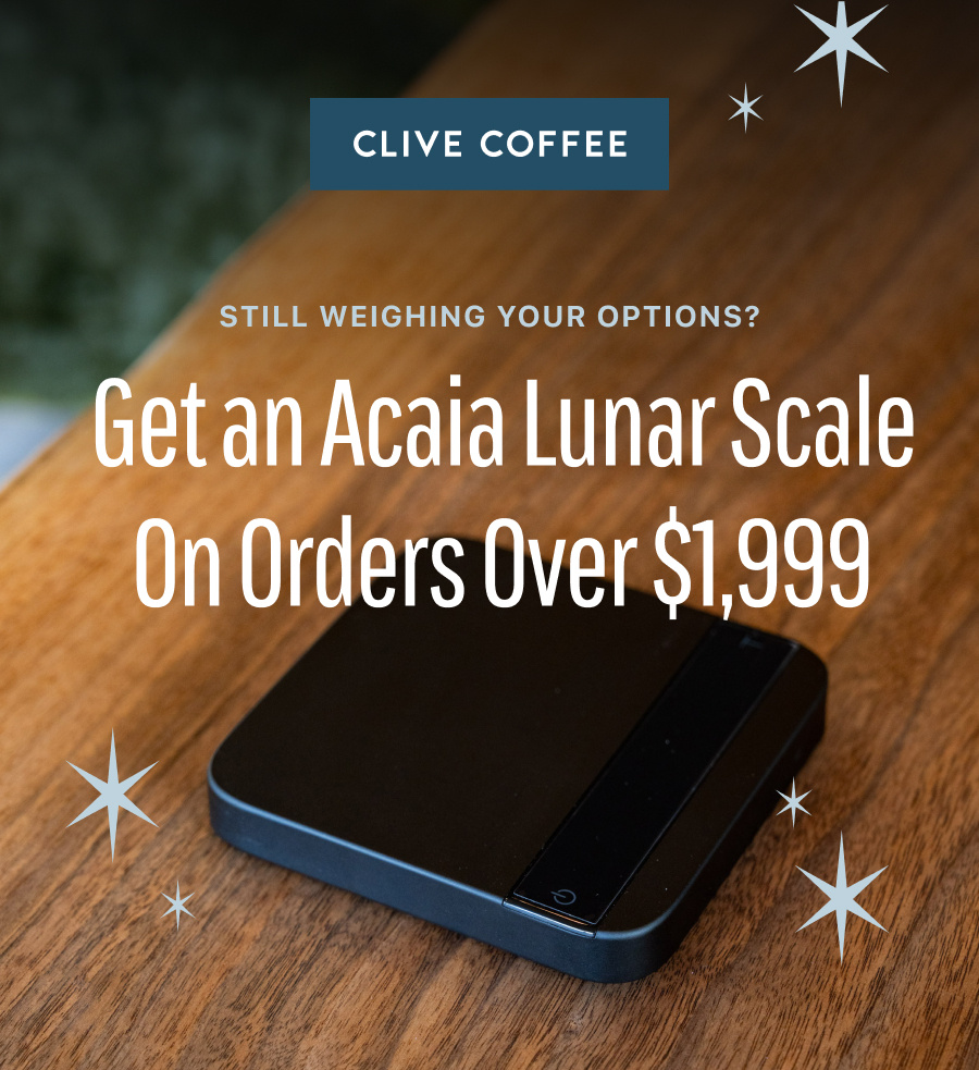 Get An Acaia Lunar Scale On Orders Over $1,999